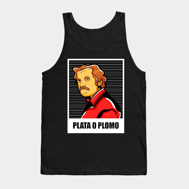 Plata O Plomo Pablo Escobar Tank Top by Dzulhan